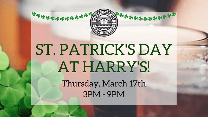 Harry’s Open for St. Patrick’s Day in Cape May 2022