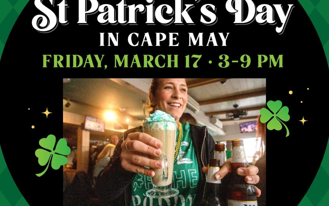 Harry’s Open for St. Patrick’s Day in Cape May 2023