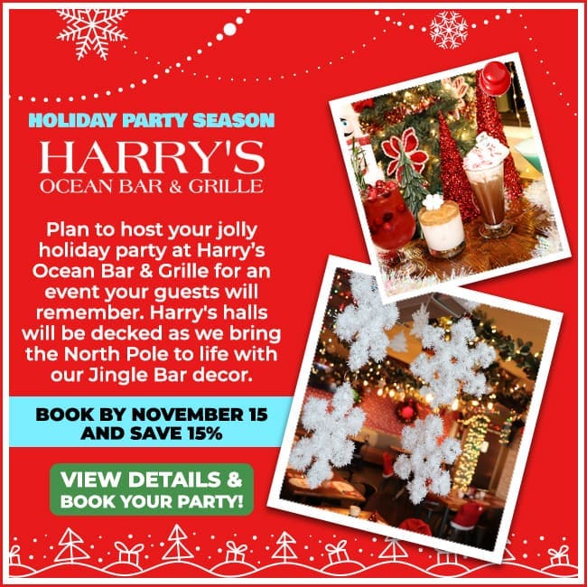 Harry's private holiday parties Cape May, NJ. Book by Nov 15 and save 15%. Click to learn more.